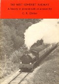 Book cover of The West Somerset Railway  by CLINKER, C.R. & AREND, Christopher van der